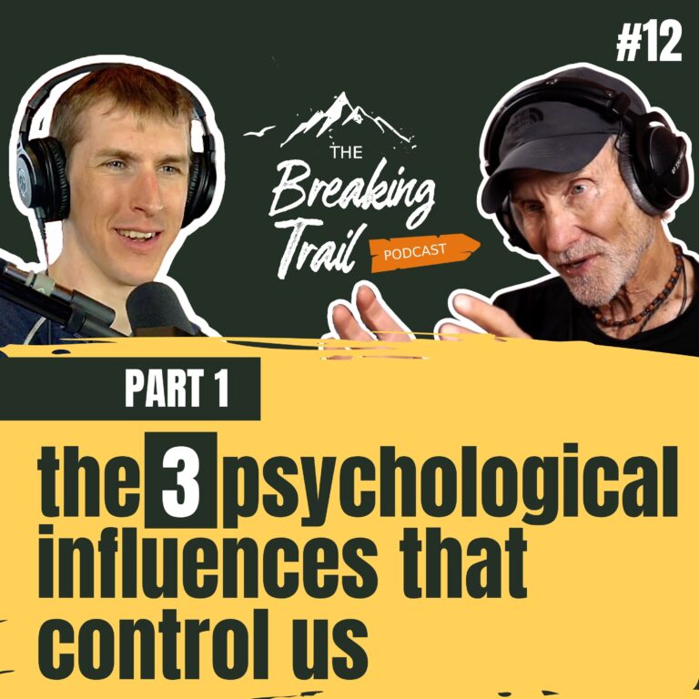 #12: Part 1 - The 3 Psychological Influences that Control Us