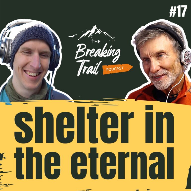 #17: Find Shelter in the Eternal