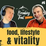 #6: Food, Lifestyle & Vitality
