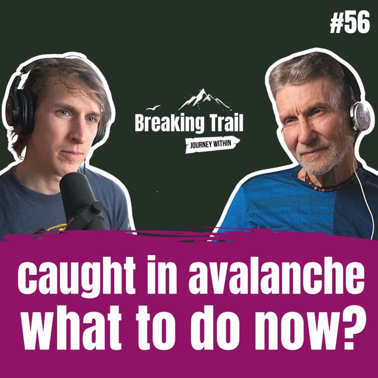 #56: What to do if you're caught in an avalanche?