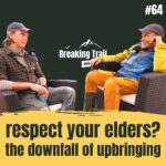#64: Respect Your Elders? - The Downfall of Upbringing